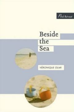beside-the-sea-by-veronique-olmi